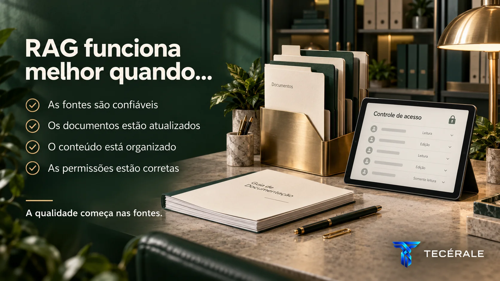 Checklist com fontes confiáveis, documentos atualizados, conteúdo organizado e permissões corretas em um sistema RAG.